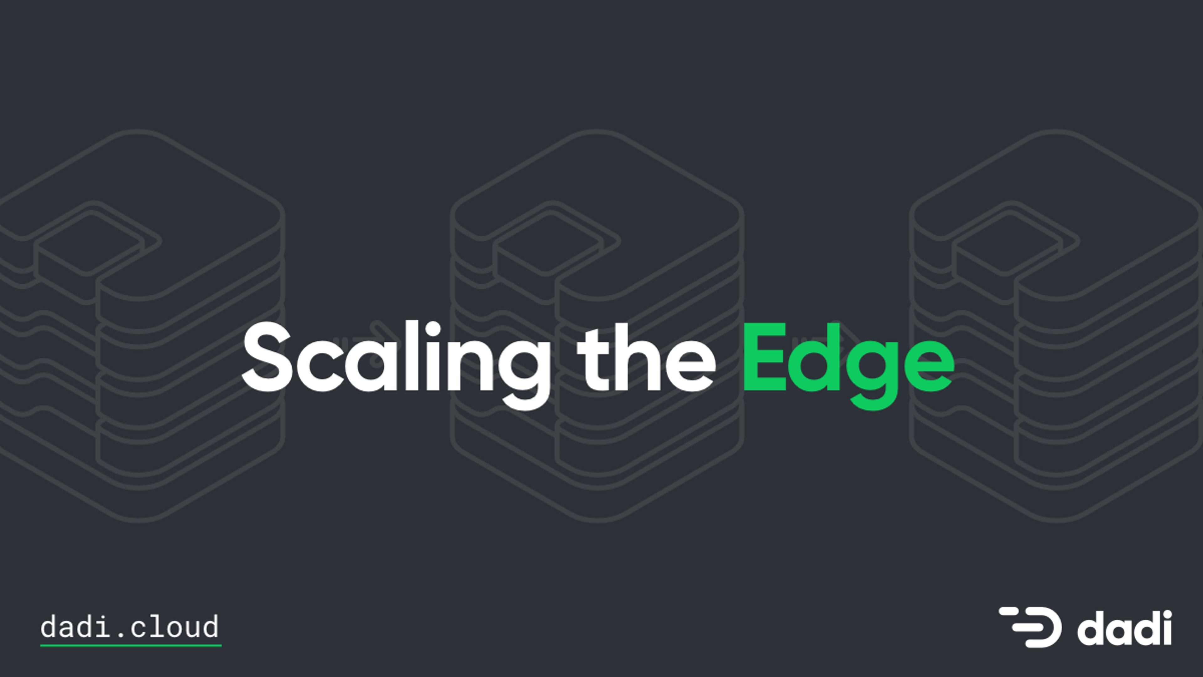 Scaling the Edge